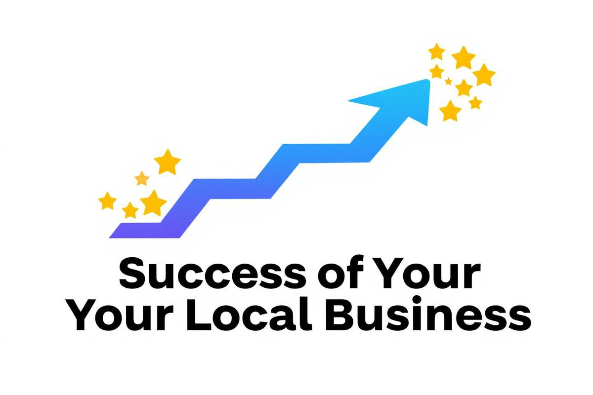 Success of Your Local Business